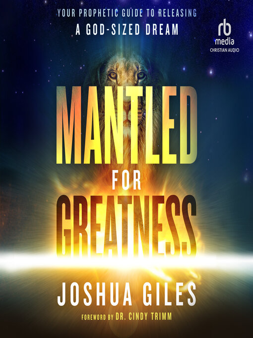 Title details for Mantled for Greatness by Joshua Giles - Available
